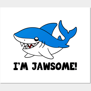 Cute Kawaii I'm Jawsome Shark Posters and Art